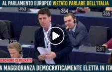 CENSURATI AL PARLAMENTO EUROPEO: VIETATO PARLARE DEL FURTO DI DEMOCRAZIA IN ITALIA